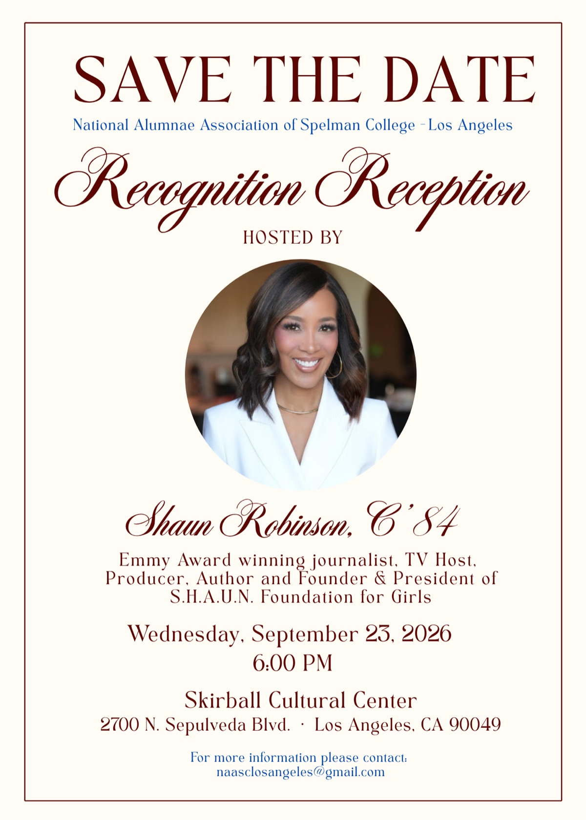 Save the date: NAASC Los Angeles Recognition Reception hosted by Shaun Robinson, C’84 — Wednesday, September 23, 2026, 6:00 PM, Skirball Cultural Center